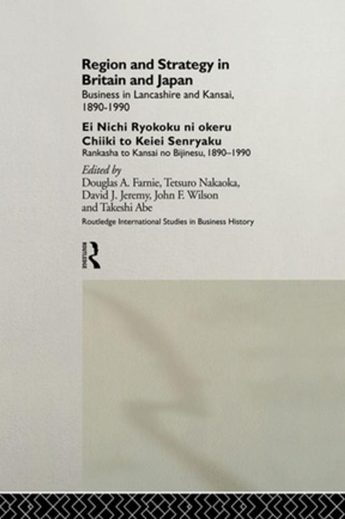 Cover of the book Region and Strategy in Britain and Japan by , Taylor and Francis