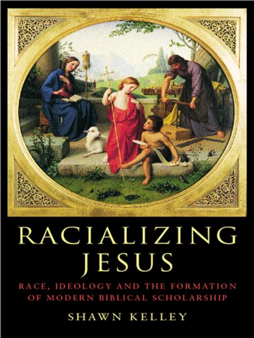 Cover of the book Racializing Jesus by Shawn Kelley, Taylor and Francis