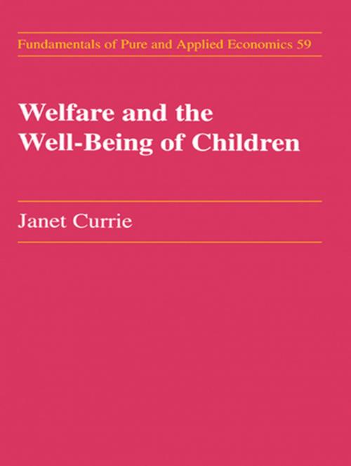 Cover of the book Welfare and the Well-Being of Children by Janet M. Currie, Taylor and Francis