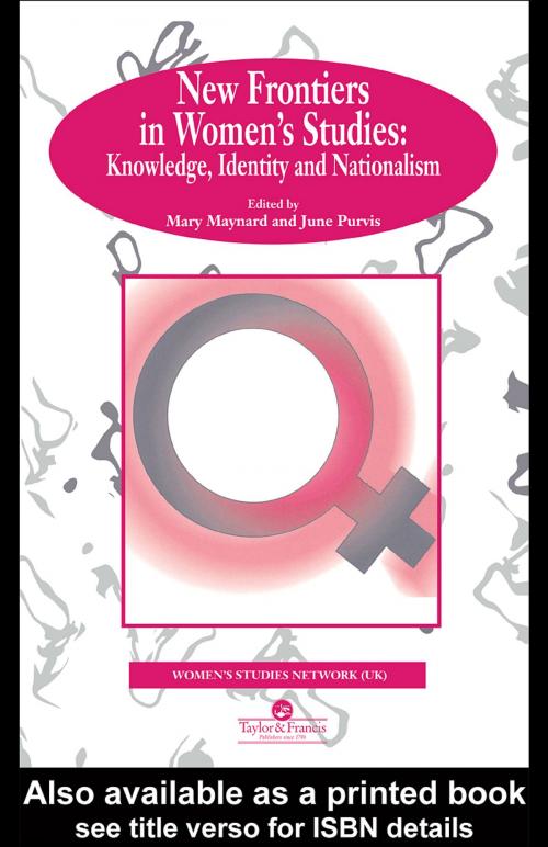 Cover of the book New Frontiers In Women's Studies by Mary Maynard, June Purvis, Taylor and Francis