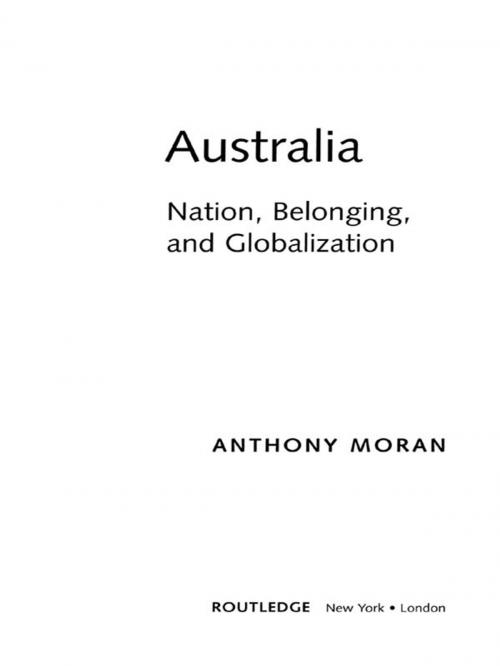 Cover of the book Australia by Anthony Moran, Taylor and Francis