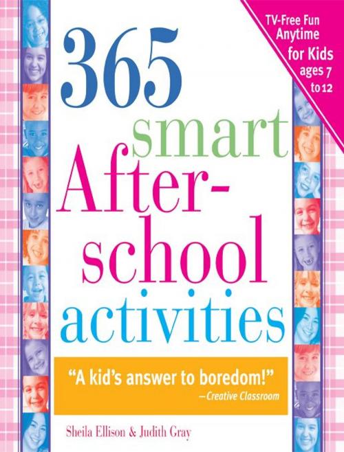 Cover of the book 365 Smart Afterschool Activities by Judith Gray, Sheila Ellison, Sourcebooks
