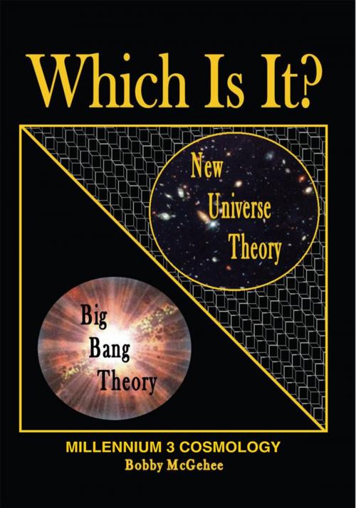 Cover of the book New Universe Theory with the Laws of Physics by Bobby McGehee, AuthorHouse