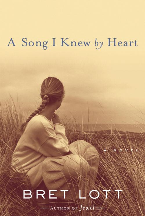 Cover of the book A Song I Knew By Heart by Bret Lott, Thomas Nelson