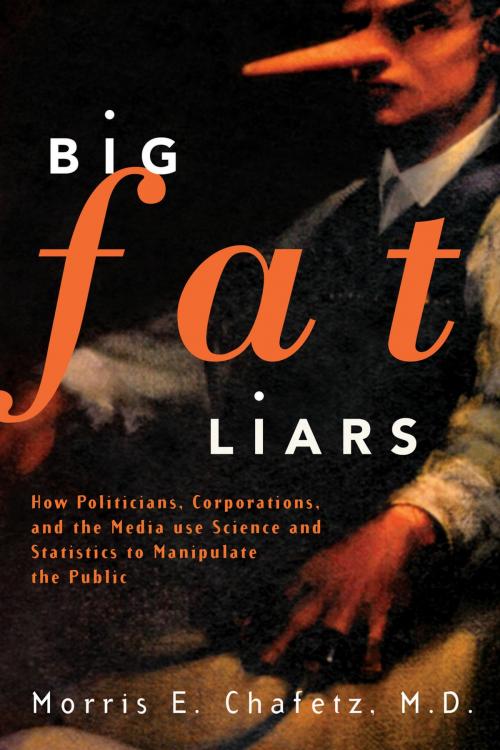 Cover of the book Big Fat Liars by Morris E. Chafetz, Thomas Nelson