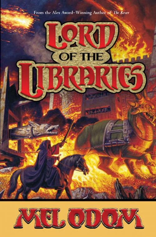 Cover of the book Lord of the Libraries by Mel Odom, Tom Doherty Associates