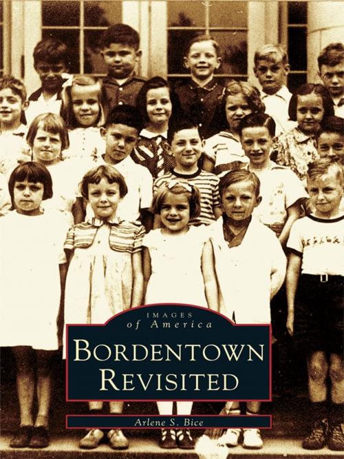 Cover of the book Bordentown Revisited by Arlene S. Bice, Arcadia Publishing Inc.