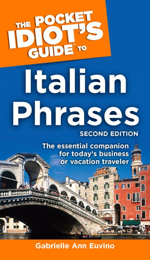 Cover of the book The Pocket Idiot's Guide to Italian Phrases, 2nd Edition by Gabrielle Euvino, DK Publishing