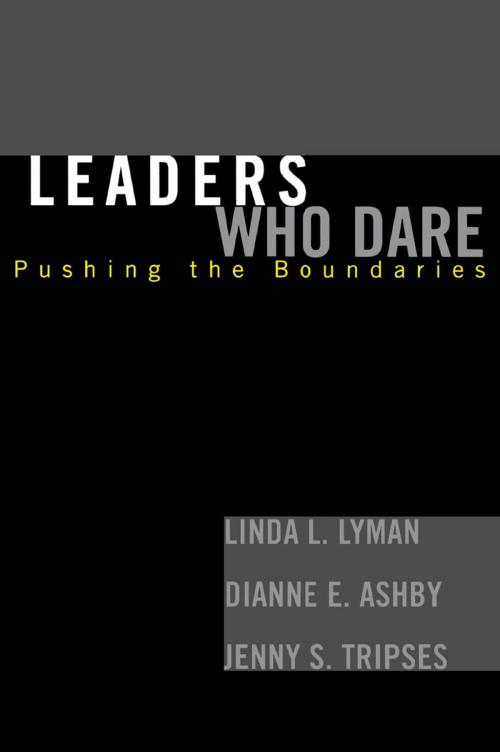 Cover of the book Leaders Who Dare by Linda L. Lyman, Dianne E. Ashby, Jenny S. Tripses, R&L Education