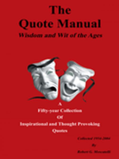 Cover of the book The Quote Manual by Robert G. Moscatelli, AuthorHouse