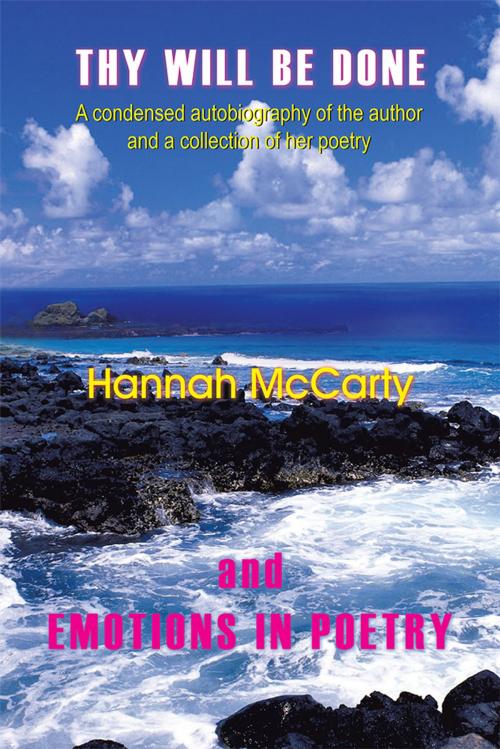 Cover of the book Thy Will Be Done and Emotions in Poetry by Hannah McCarty, AuthorHouse