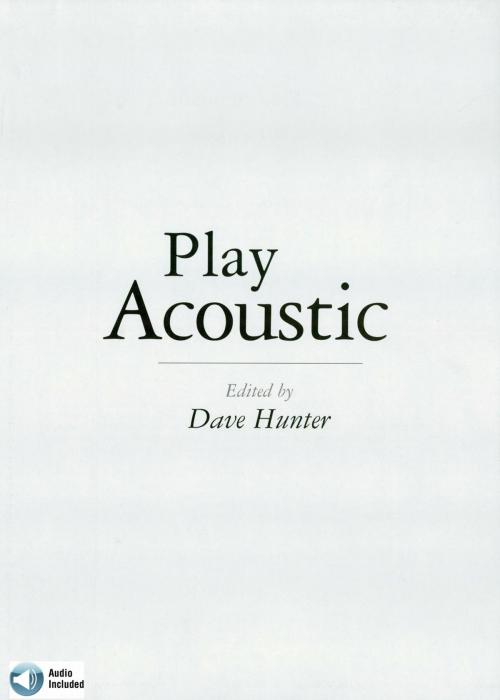 Cover of the book Play Acoustic by Dave Hunter, Backbeat