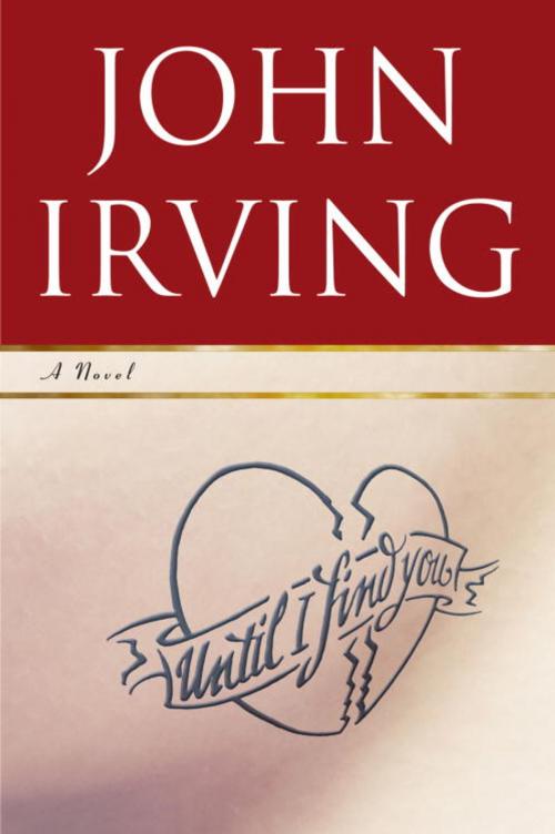 Cover of the book Until I Find You by John Irving, Random House Publishing Group