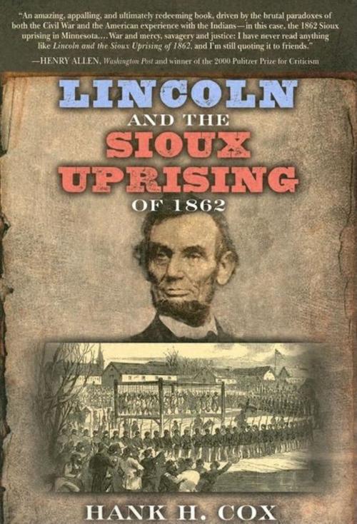 Cover of the book Lincoln and the Sioux Uprising of 1862 by Hank H. Cox, Turner Publishing Company