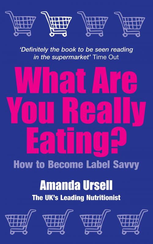 Cover of the book What Are You Really Eating? by Amanda Ursell, Hay House