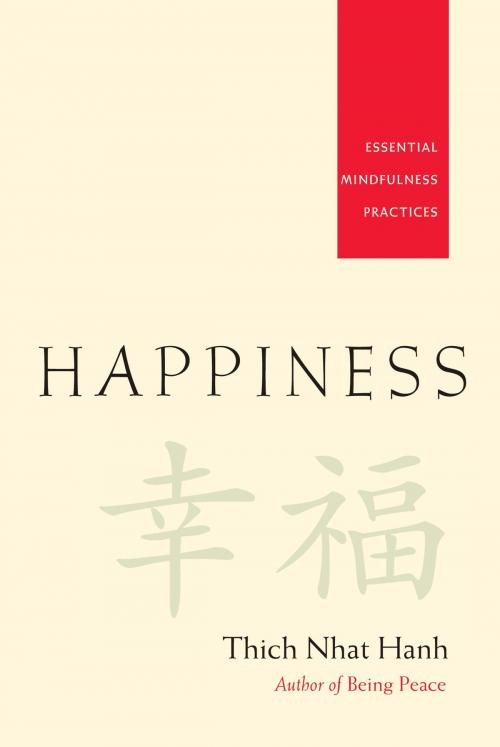 Cover of the book Happiness by Thich Nhat Hanh, Parallax Press