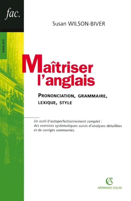 Cover of the book Maîtriser l'anglais by Susan Wilson-Biver, Armand Colin