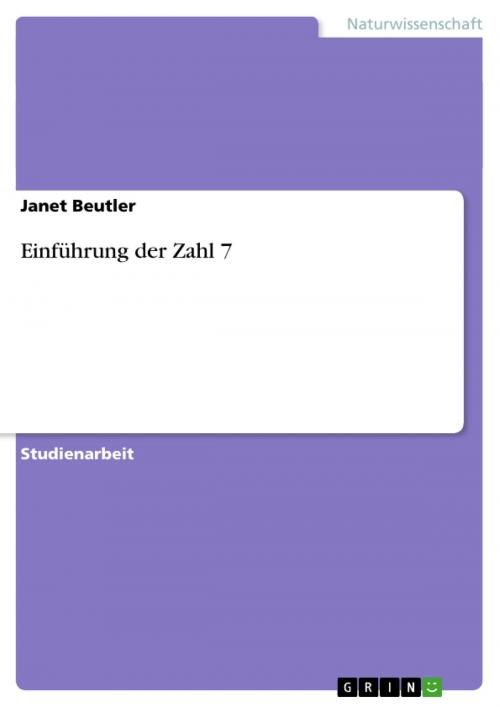 Cover of the book Einführung der Zahl 7 by Janet Beutler, GRIN Verlag