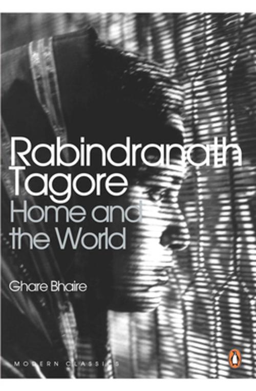 Cover of the book Home and The World by Rabindranath Tagore, Penguin Random House India Private Limited