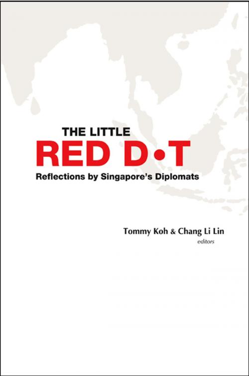 Cover of the book The Little Red Dot by Tommy Koh, Li Lin Chang, World Scientific Publishing Company