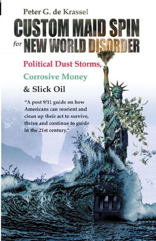 Cover of the book Custom Maid Spin for New World Disorder by Peter G. de Krassel, CAL Books