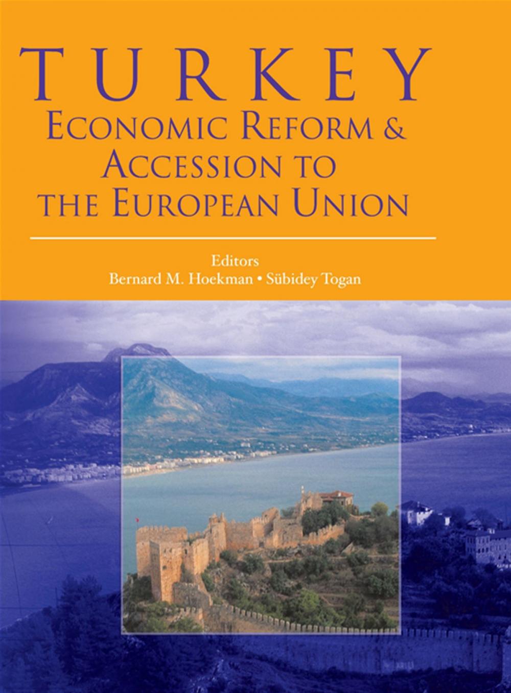 Big bigCover of Turkey: Economic Reform And Accession To The European Union
