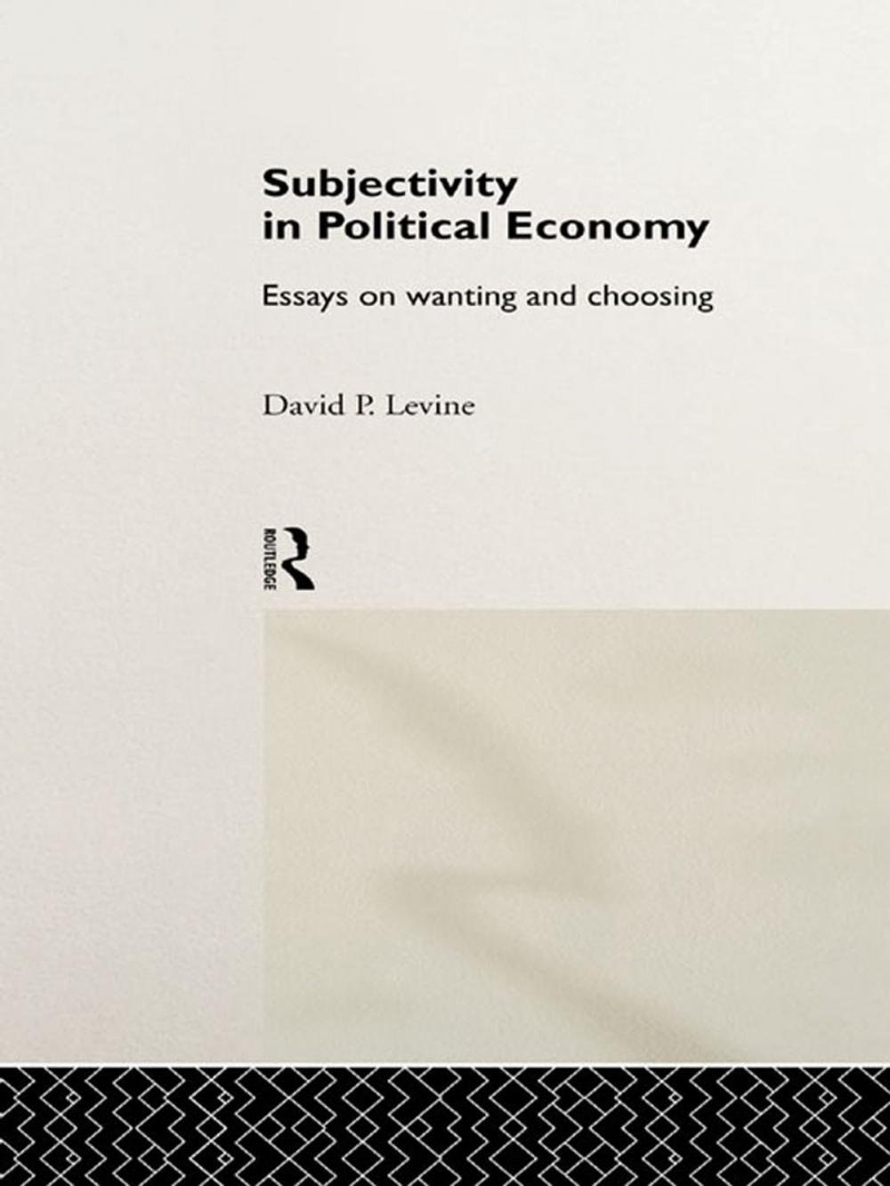 Big bigCover of Subjectivity in Political Economy