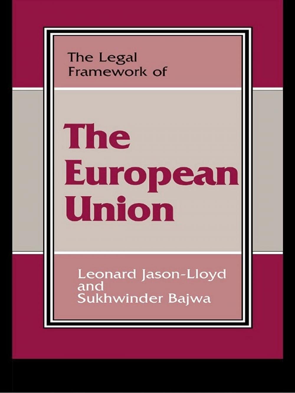 Big bigCover of The Legal Framework of the European Union
