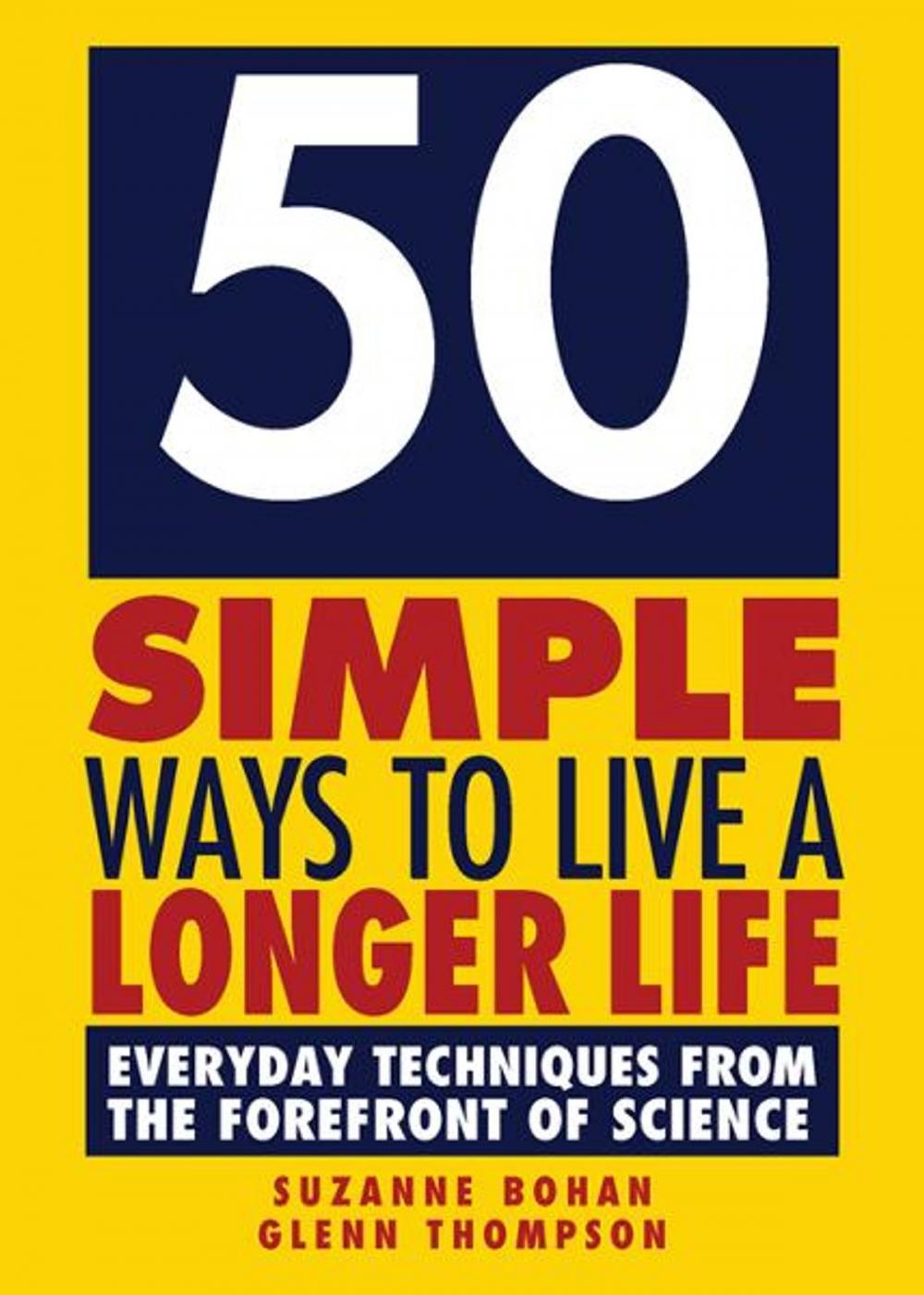 Big bigCover of 50 Simple Ways to Live a Longer Life