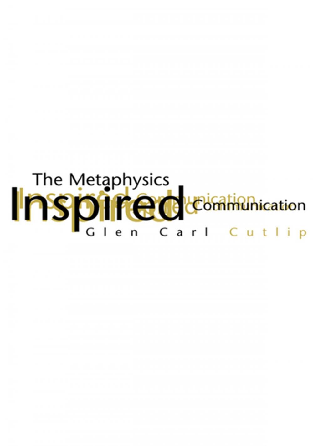 Big bigCover of The Metaphysics of Inspired Communication