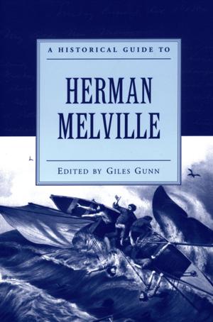 bigCover of the book A Historical Guide to Herman Melville by 