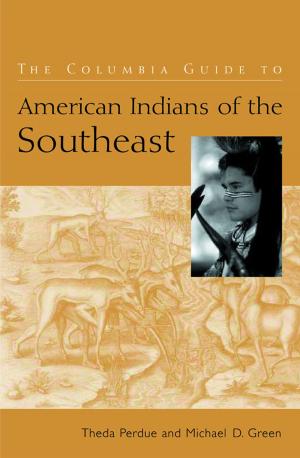 Book cover of The Columbia Guide to American Indians of the Southeast