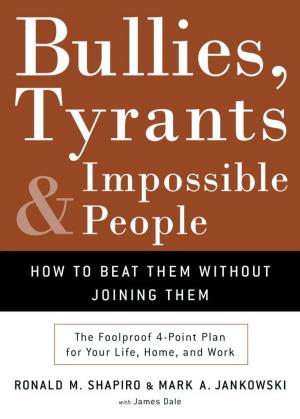 Book cover of Bullies, Tyrants, and Impossible People
