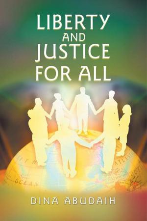 bigCover of the book Liberty and Justice for All by 