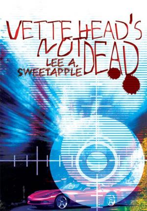 Cover of the book Vette Head's Not Dead by IMAFI