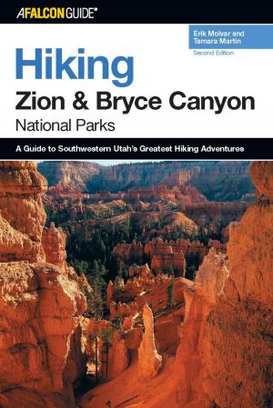 Cover of the book Hiking Zion and Bryce Canyon National Parks by Garret Romaine