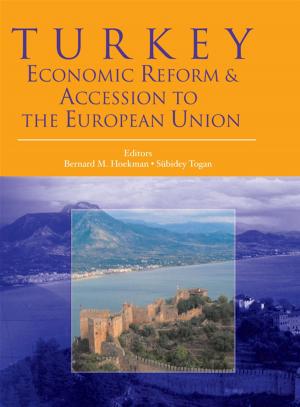 Cover of the book Turkey: Economic Reform And Accession To The European Union by Komives Kristin; M. Johnson Todd; Halpern Jonathan; Luis Aburto Jose; R. Scott John