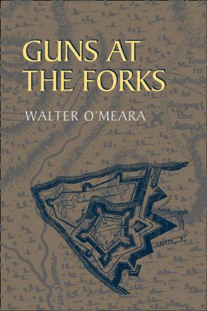 Cover of the book Guns at the Forks by W. D. Wetherell