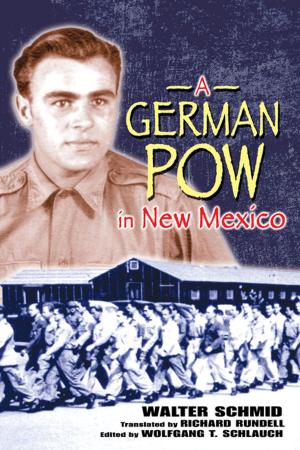 Cover of the book A German POW in New Mexico by R. D. Bartlett, Patricia P. Bartlett
