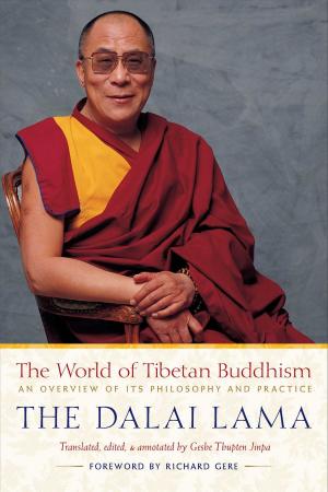 Cover of the book The World of Tibetan Buddhism by Pema Tsewang Shastri