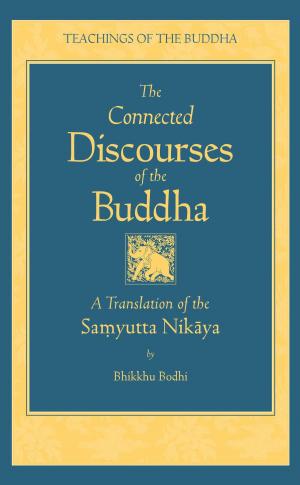 Cover of the book The Connected Discourses of the Buddha by Khunu Rinpoche