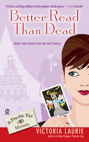 Cover of the book Better Read Than Dead by Laura Lane McNeal