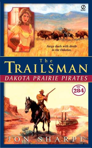 Cover of the book The Trailsman #284 by John Tanner
