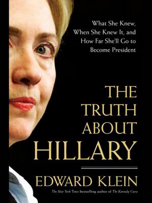 Cover of the book The Truth About Hillary by James Clear