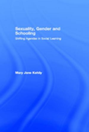 Cover of the book Sexuality, Gender and Schooling by James Grande, John Stevenson