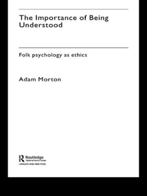 Cover of the book The Importance of Being Understood by 