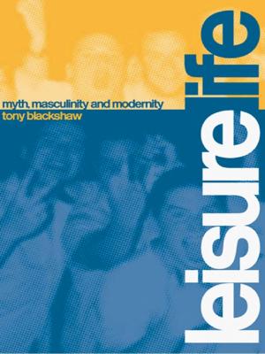 Cover of the book Leisure Life by Casey A. Barrio Minton, A. Stephen Lenz