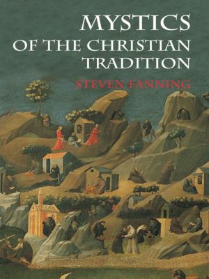 Cover of the book Mystics of the Christian Tradition by Judy Carter, George Irani, Vamik D Volkan