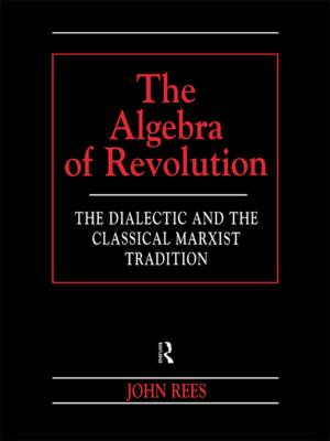 Cover of the book The Algebra of Revolution by Ishtla Singh