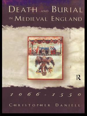 Book cover of Death and Burial in Medieval England 1066-1550
